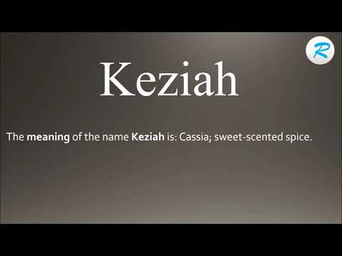 How to pronounce Keziah