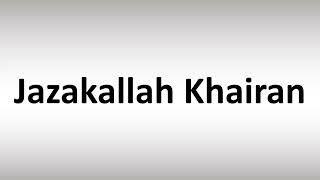 Download lagu Jazakallah Khairan Meaning and Pronunciation mp3