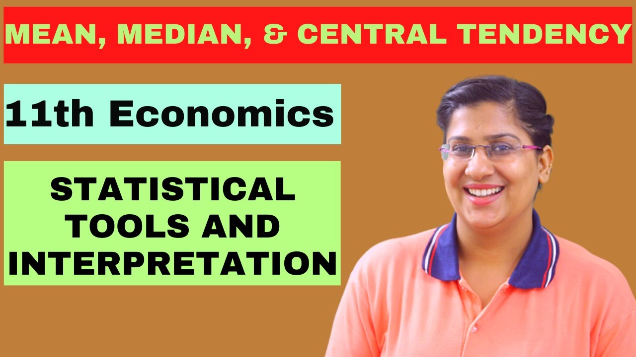 Economics Class 11 | STATISTICAL TOOLS AND INTERPRETATION | readmantra |