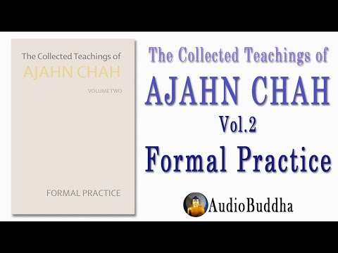 The Collected Teachings of Ajahn Chah Vol. 2 – Formal Practice by Ajahn Chah