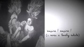 They Will Throw Us To The Wolves - Empire! Empire! (I Was A Lonely Estate) | Subs Español