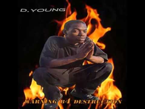 Young D aka DYoung (Same Nigga Twise) - WHAT DID I DO?