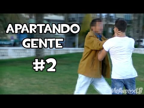 ¡Aparta! #2 (Cámara oculta) MrAndrosLB