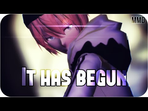 「MMD/Nightcore」~ It Has Begun || lyrics