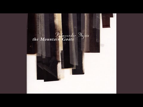 Palmcorder Yajna - The Mountain Goats