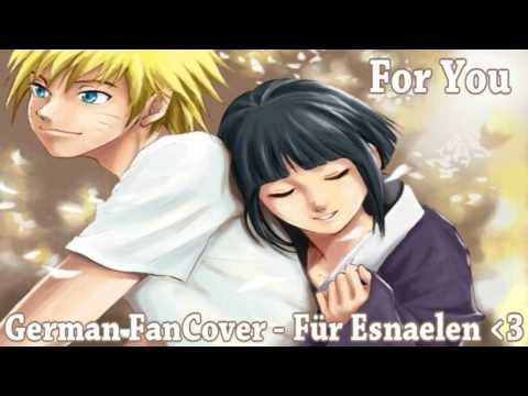 ♥ Naruto - For You [German Fancover] Für Esnaelen ♥