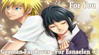 ♥ Naruto - For You [German Fancover] Für Esnaelen ♥