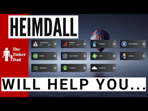 Heimdall - The Best Free Dashboard For Your Home Apps & Services!