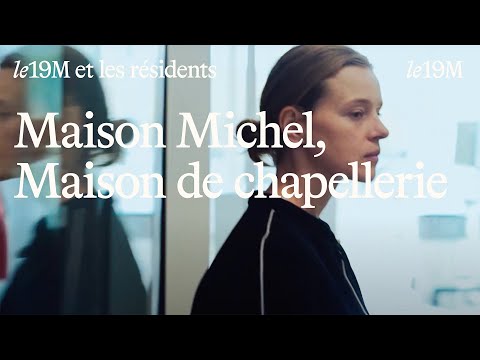 [le19M et les résidents] Maison Michel, Maison de chapellerie