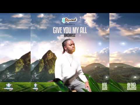 Answele - Give You My All (Official Audio)