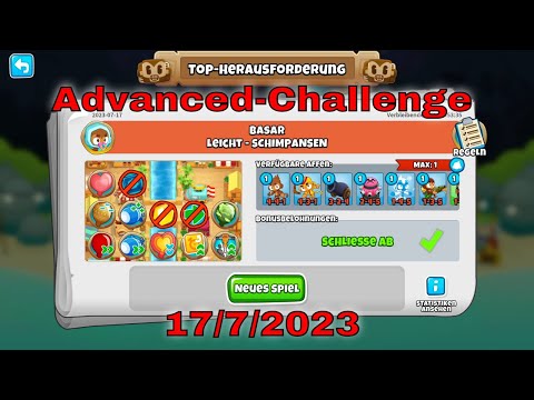 BTD6 Top Herausforderung 17.07.2023 | bloonstd6 - Advanced Challenge  - Virtually Impossible ...