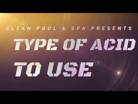 What Type Of Pool Acid To Use | What's The Best