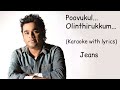 Poovukkul Olinthirukkum Karaoke With Lyrics Jeans A R Rahman High Quality