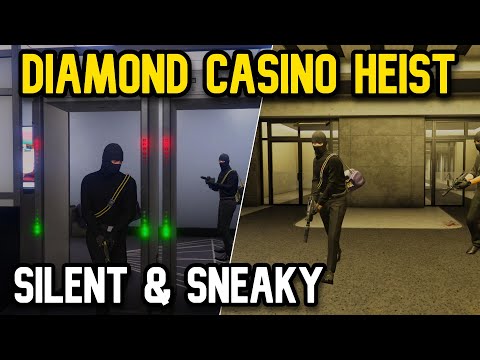 Gta 5 Diamond Casino Heist Silent & Sneaky Guide
