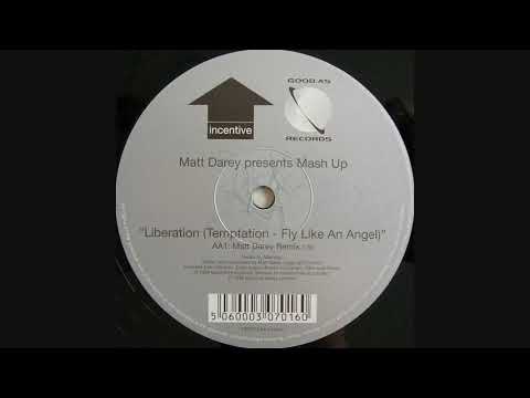 Matt Darey Presents Mash Up - Liberation (Matt Darey Remix)