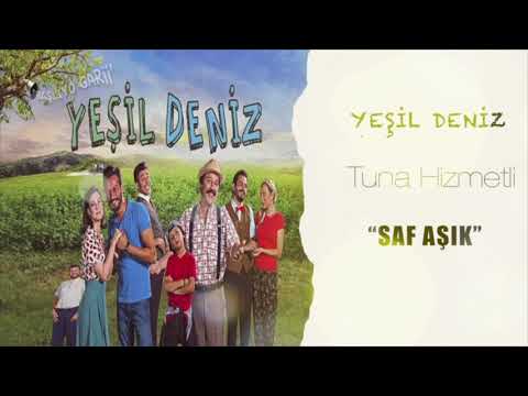TUNA HİZMETLİ - SAF AŞIK