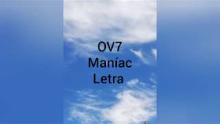OV7 - Maníac (letra) ft gloria Trevi