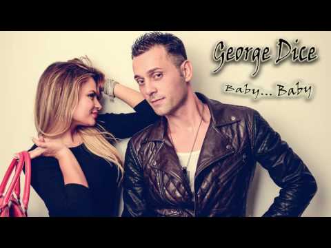 George Dice - Baby Baby (Official Audio)
