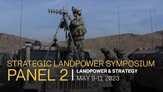 2023 Strategic Landpower Symposium,  panel 2, Carlisle Barracks, 9 - 11 May