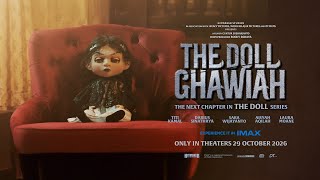 Exclusive Trailer The Doll Ghawiah for IMAX - Tayang di Bioskop 29 Oktober 2026