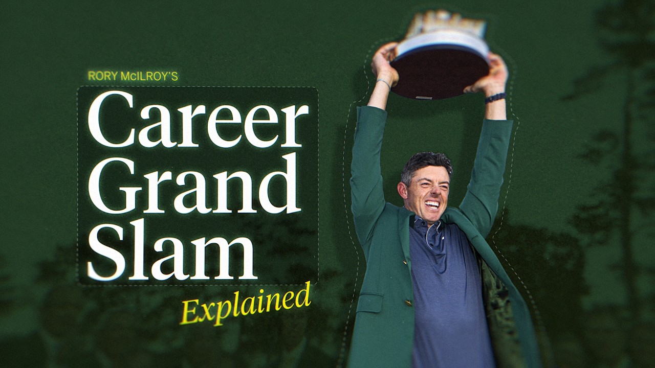 Rory McIlroy's Career Grand Slam: Explained