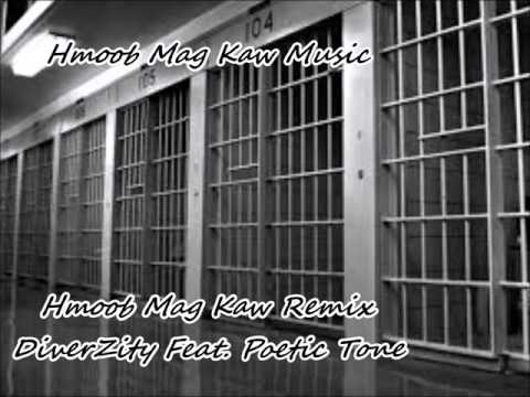 DiverZity Feat. Poetic Tone - Hmoob Mag Kaw Remix ( Hmong Rap )