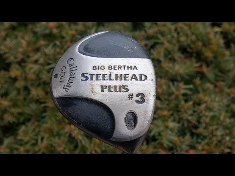 1999 Callaway Steelhead Plus 3 Wood - The Vintage Golfer