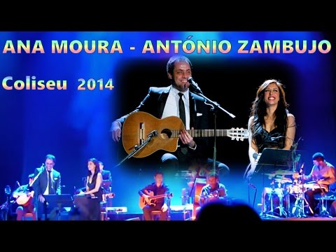 Ana Moura & António Zambujo *2014 Coliseu* Morna (Lua Nha Testemunha)