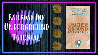 Railroad Ink UNDERGROUND EXPANSION PACK Tutorial 🚇