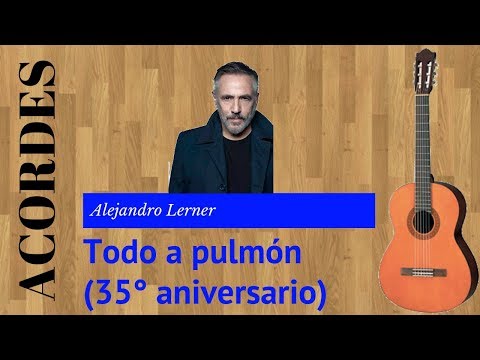 Todo A Pulmón - Alejandro Lerner