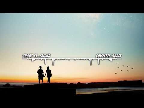 Chaoz ft. Ekicks - Complete Again [Original Mix][HQ][Emotional Hardstyle]