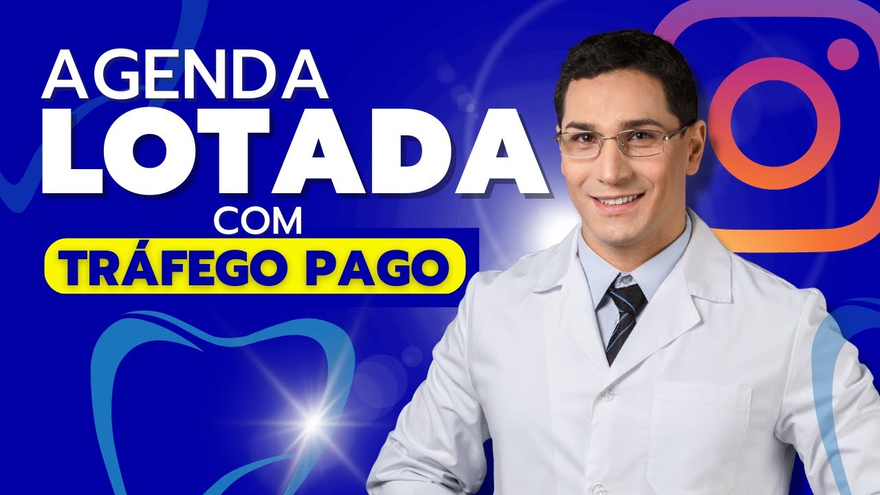 Como Fazer Tráfego Pago Para Clínica Odontológica [ESTRÁTEGIA VALIDADA]