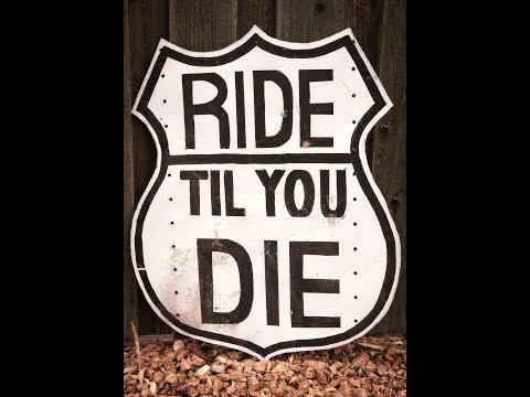 Ride Til You Die