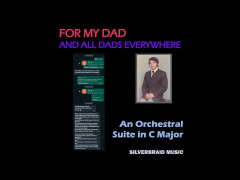 For My Dad and All Dads Everywhere - A Suite in C Major
