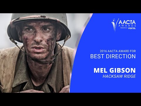 6th AACTA Award for Best Direction | Mel Gibson - Hacksaw Ridge