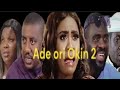 Ade Ori Okin 2 Latest Yoruba Movie 2023 Drama |Yinka Solomon |Tunde Aderinoye |Kelvin Obatide |Ogogo