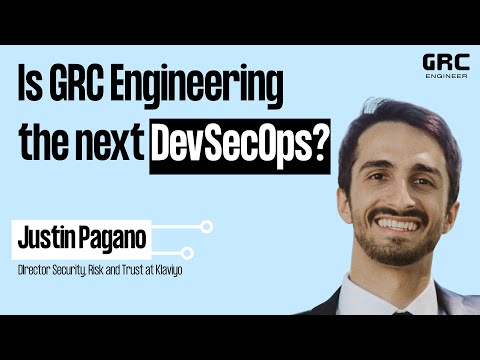 Is GRC Engineering the next DevSecOps? w/ Justin from Klaviyo | S2E1
