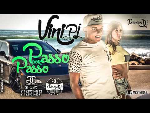 MC Vini da PJ - Passo Por Passo ( PereraDJ e DJ Dael)