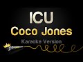 Coco Jones - ICU (Karaoke Version)