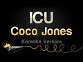 Coco Jones ICU Karaoke Version