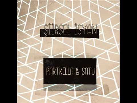 PartKilla & Satu - 06. Batı Yakası Ozanları