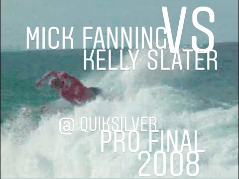 Mick Fanning Vs Kelly Slater .. Quiksilver Pro Final 2008 - Gold Coast