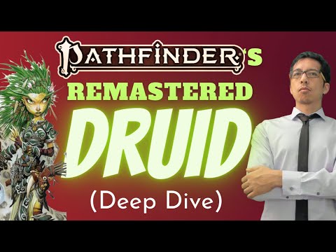 DEEP DIVE in the REMASTERED DRUID in Pathfinder 2e (feats, primal spell changes!)