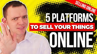 5 Ways to Sell Your Things Online (Platforms)
