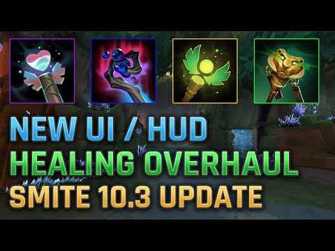 HUGE UI UPDATE AND HEALING CHANGES! SMITE 10.3 Patch Notes Review