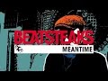 Beatsteaks - Meantime (Official Video) 