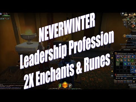 Neverwinter The Power of Leadership Profession During 2X Enchantments & Runestones Event