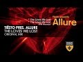 Tiësto presents Allure - The Loves We Lost