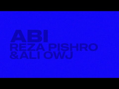 Reza Pishro Feat. OWJ - Abi (MUSICIRANO)