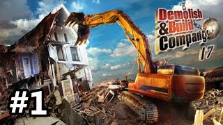 DEMOLISH & BUILD COMPANY 2017 SIMULATOR GAMEPLAY (PC) Early Access ENGLISH